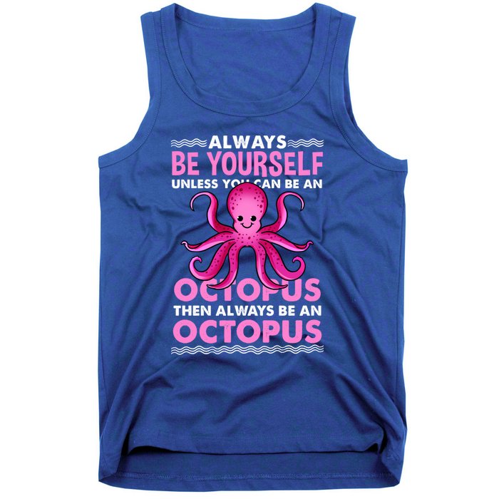 Always Be Yours Octopus Lover Great Gift Tank Top