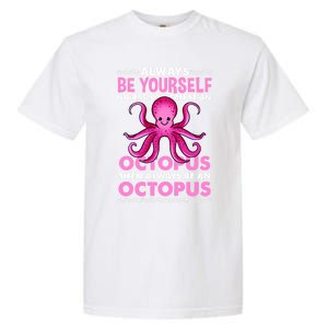 Always Be Yours Octopus Lover Great Gift Garment-Dyed Heavyweight T-Shirt