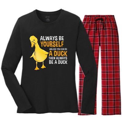 Always Be Yourself Unless You Can Be A Duck For Duck Lover Women's Long Sleeve Flannel Pajama Set 