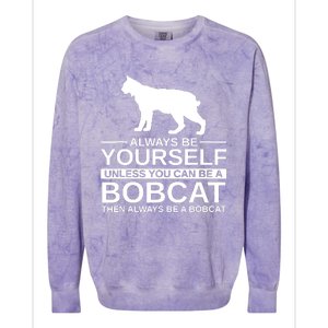 Always Be Yourself Bobcat Colorblast Crewneck Sweatshirt