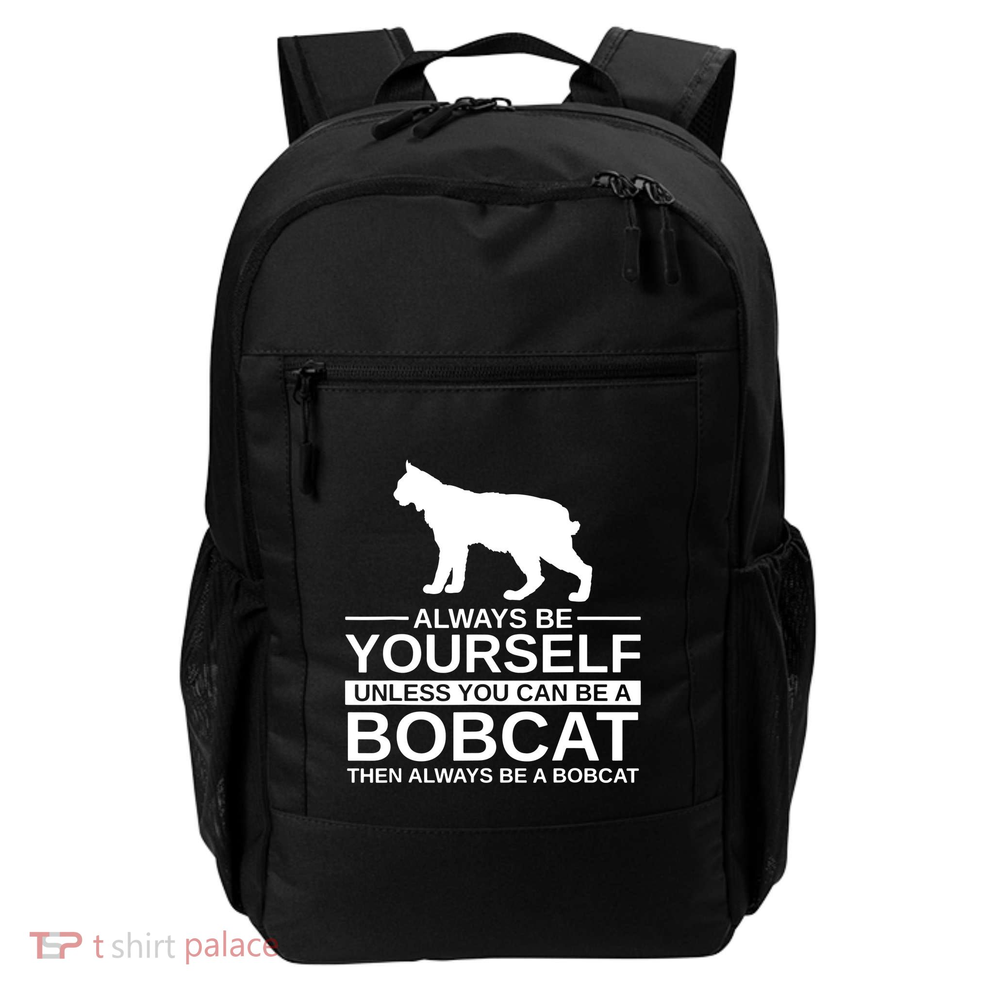 Always Be Yourself Bobcat Backpack