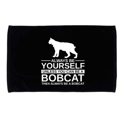 Always Be Yourself Bobcat Microfiber Hand Towel