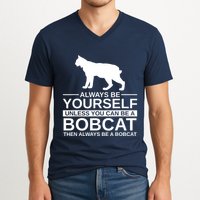 Always Be Yourself Bobcat V-Neck T-Shirt