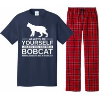 Always Be Yourself Bobcat Pajama Set