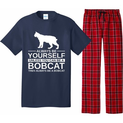 Always Be Yourself Bobcat Pajama Set