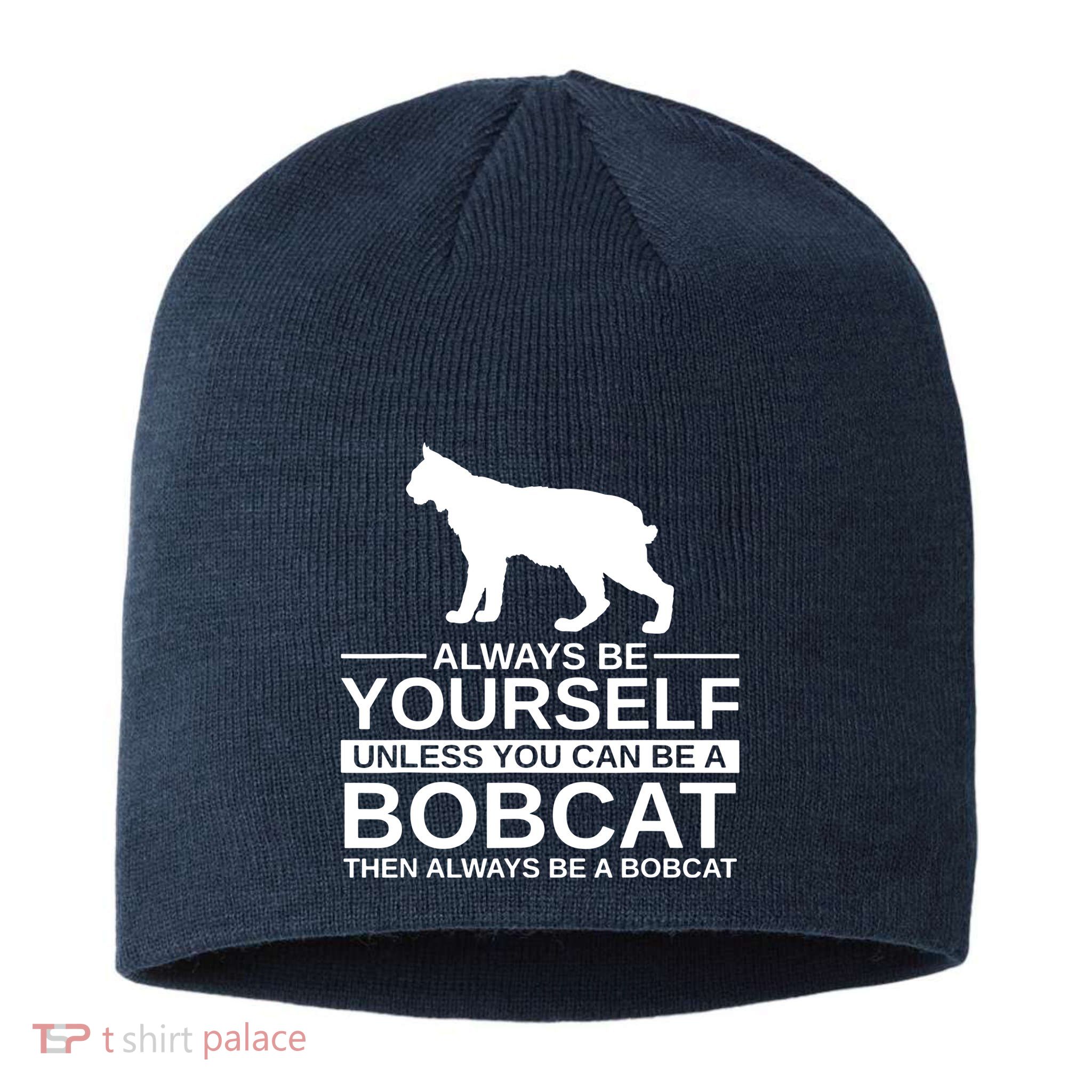 Always Be Yourself Bobcat Sustainable Beanie