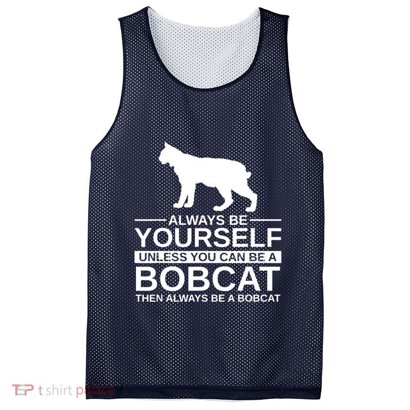 Always Be Yourself Bobcat Mesh Reversible Basketball Jersey Tank