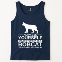 Always Be Yourself Bobcat Tank Top