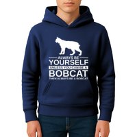 Always Be Yourself Bobcat Kids Hoodie