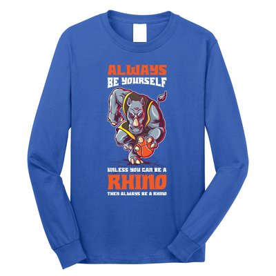 Always Be Yours Rhino Gift Long Sleeve Shirt