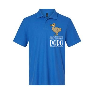 Always Be Yours Unless You Can Be A Dodo Bird Gift Softstyle Adult Sport Polo