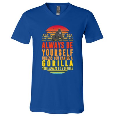 Always Be Yours Unless You Can Be A Gorilla Cute Gift V-Neck T-Shirt