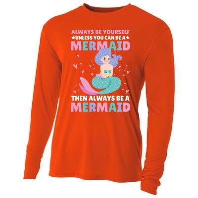 Always Be Yours Unless You Can Be A Mermaid Great Gift Cooling Performance Long Sleeve Crew