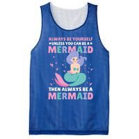 Always Be Yours Unless You Can Be A Mermaid Great Gift Mesh Reversible Basketball Jersey Tank