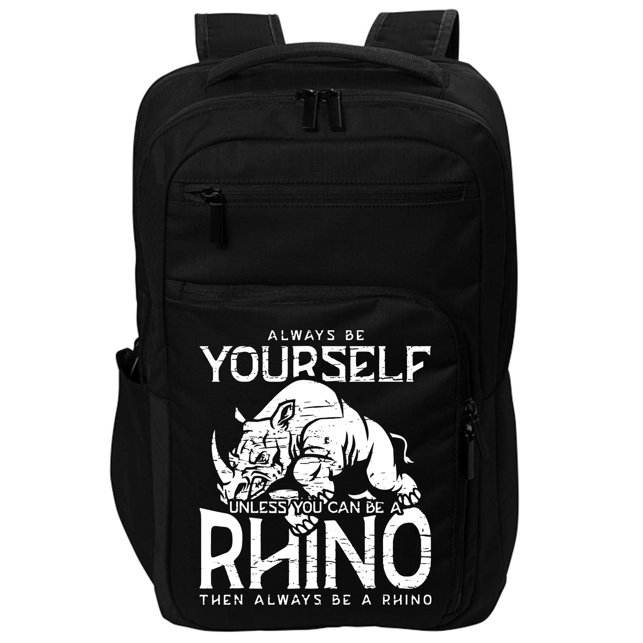 Always Be Yourself Unless Rhinoceros Zoology Rhino Lover Impact Tech Backpack
