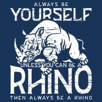 Always Be Yourself Unless Rhinoceros Zoology Rhino Lover Cool Comfort Performance Bucket Hat