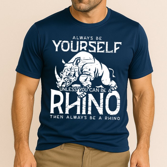 Always Be Yourself Unless Rhinoceros Zoology Rhino Lover Cooling Performance Crew T-Shirt