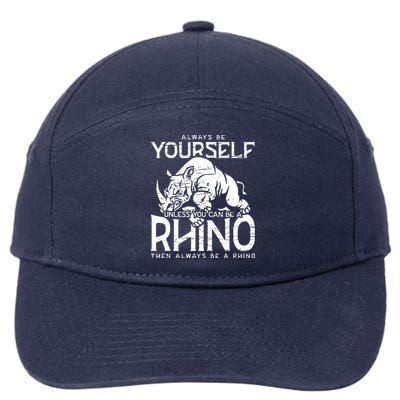 Always Be Yourself Unless Rhinoceros Zoology Rhino Lover 7-Panel Snapback Hat