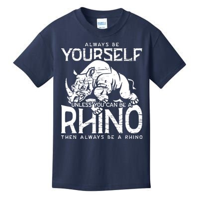 Always Be Yourself Unless Rhinoceros Zoology Rhino Lover Kids T-Shirt