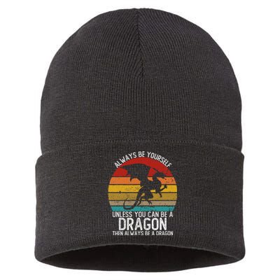 Always Be Yourself Unless You Can Be A Dragon Sustainable Knit Beanie