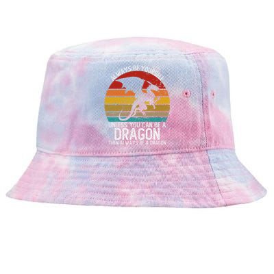 Always Be Yourself Unless You Can Be A Dragon Tie-Dyed Bucket Hat