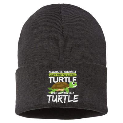 Always Be Yourself Except You Can Be Turtle Funny Sustainable Knit Beanie