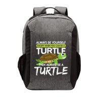 Always Be Yourself Except You Can Be Turtle Funny Vector Backpack