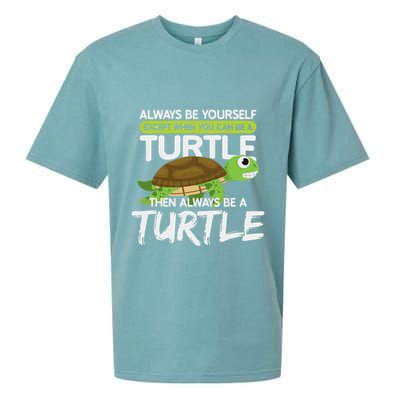 Always Be Yourself Except You Can Be Turtle Funny Sueded Cloud Jersey T-Shirt