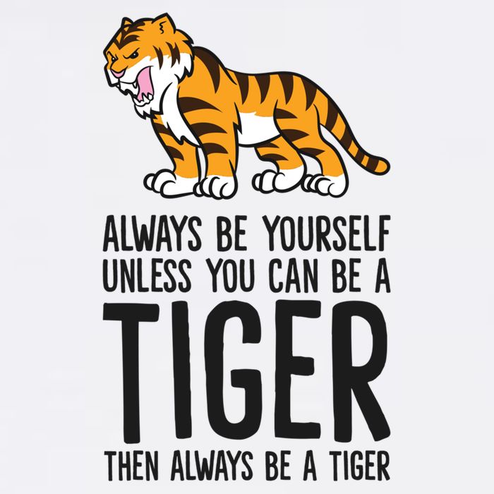 Always Be Yours Unless You Can Be A Tiger Meaningful Gift Magnet