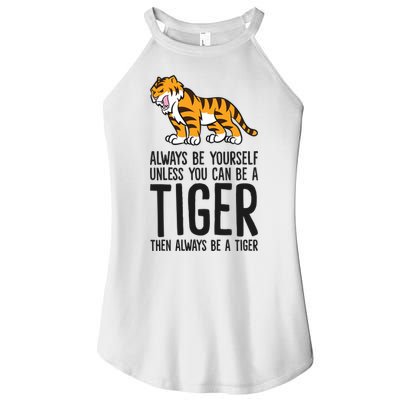 Always Be Yours Unless You Can Be A Tiger Meaningful Gift Women's Perfect Tri Rocker Tank