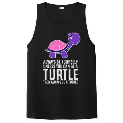 Always Be Yours Unless You Can Be A Turtle Great Gift PosiCharge Competitor Tank