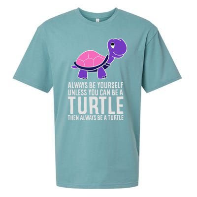 Always Be Yours Unless You Can Be A Turtle Great Gift Sueded Cloud Jersey T-Shirt