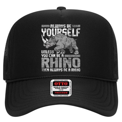 Always Be Yourself Unless Rhinoceros Zoology Rhino Lover Trucker Hat