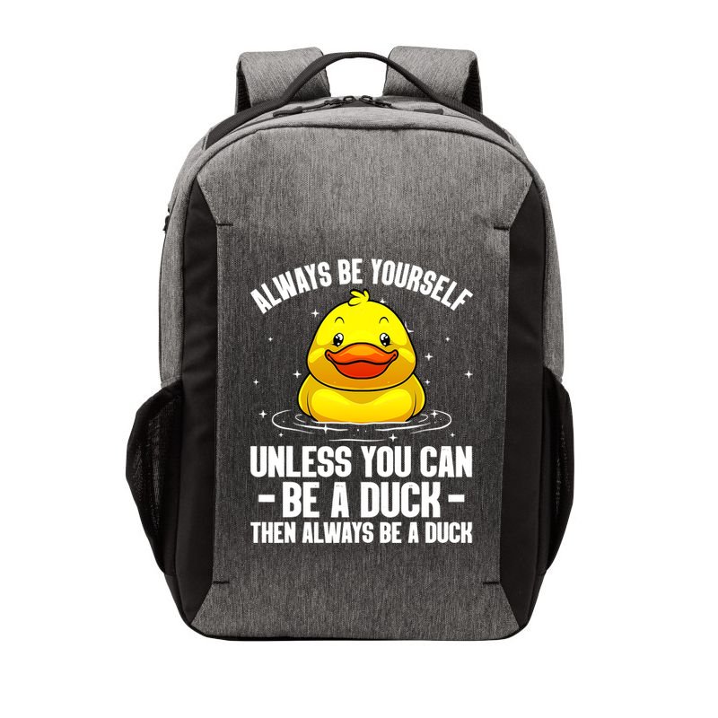 Always Be Yoursekf Always Be A Duck Funny Cute Duck Vector Backpack