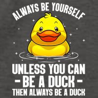Always Be Yoursekf Always Be A Duck Funny Cute Duck Vector Backpack