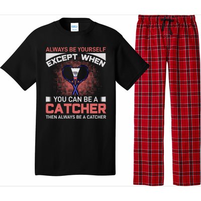 Always Be Yourself Except When You Can Be A Catcher Badminton Pajama Set