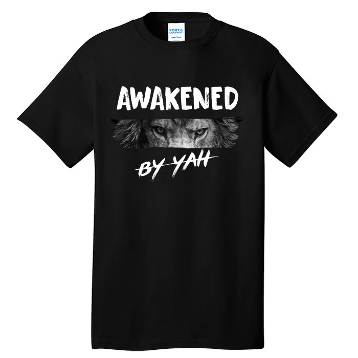 Awakened By Yah Tall T-Shirt