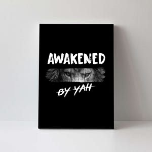 Awakened By Yah Canvas