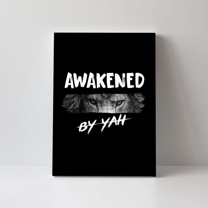 Awakened By Yah Canvas