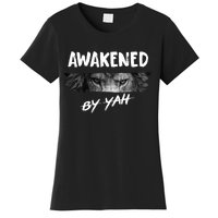 Awakened By Yah Women's T-Shirt