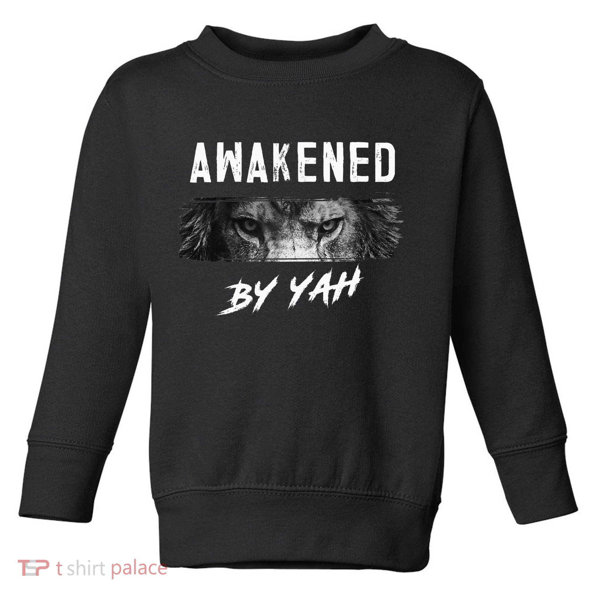 Awakened By Yah Hebrew Israelite Lion Of Judah Jewish Toddler Sweatshirt