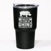 Always Be Yourself Unless You Can Be A Rhino Chubby Unicorn Tumbler