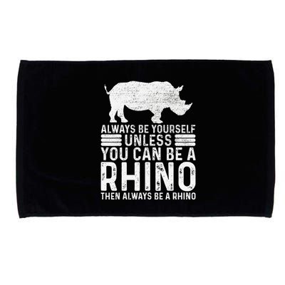 Always Be Yourself Unless You Can Be A Rhino Chubby Unicorn Microfiber Hand Towel
