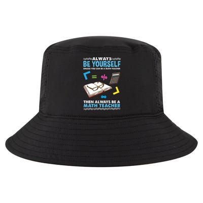 Always Be Yours For Math Teacher Cute Gift Cool Comfort Performance Bucket Hat