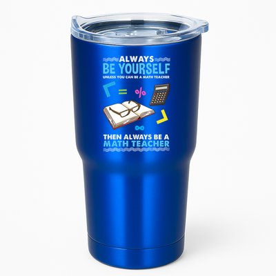 Always Be Yours For Math Teacher Cute Gift Tumbler