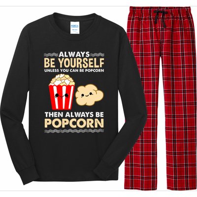 Always Be Yours For Popcorn Lover Funny Gift Long Sleeve Pajama Set