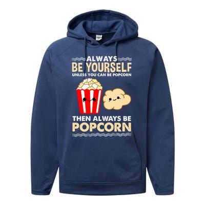 Always Be Yours For Popcorn Lover Funny Gift Performance Fleece Hoodie