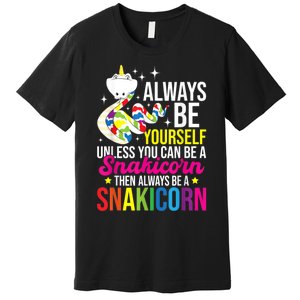 Always Be Yourself Unless You Can Be A Snakicorn Snakes Premium T-Shirt