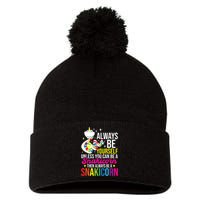 Always Be Yourself Unless You Can Be A Snakicorn Snakes Pom Pom 12in Knit Beanie