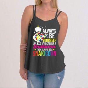 Always Be Yourself Unless You Can Be A Snakicorn Snakes Women's Strappy Tank